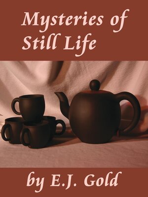 cover image of Mysteries of Still Life